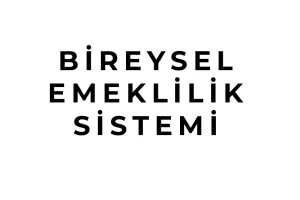 Bireysel Emeklilik Sistemi